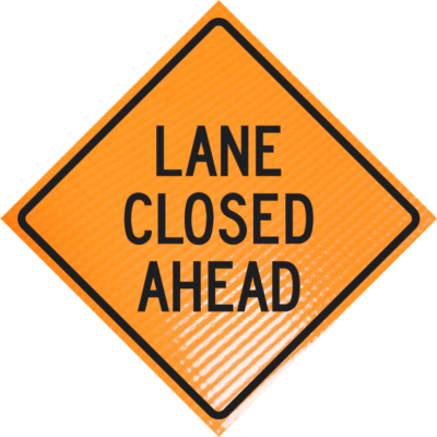 "LANE CLOSED AHEAD" Non-Reflective, Vinyl Roll-Up Sign, 48 x 48