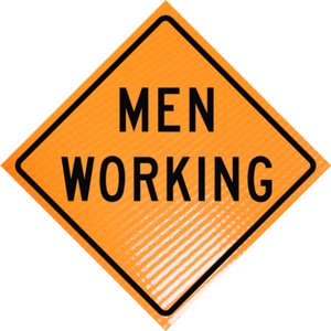 "MEN WORKING" Non-Reflective, Vinyl Roll-Up Sign, 48 x 48