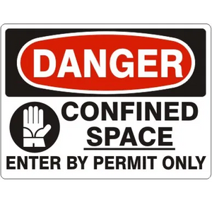 "DANGER CONFINED SPACE ENTER BY PERMIT ONLY" - Safety Sign, Adhesive Vinyl, 10"x14"
